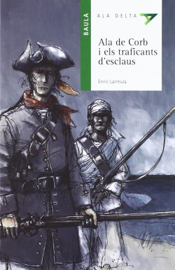 Pla Lector-Ala de Corb i els traficants d'esclaus