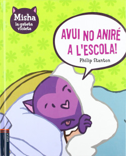 Avui no anire a l'escola!