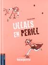 Ullals en perill