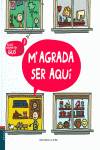 M'agrada ser aquí