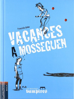 Vacances a Mosseguen