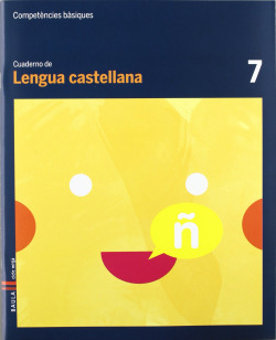 (CAT).(12).7.QUAD.LENGUA CASTELLANA.(3R PRIM.COMP.BASIQUES)