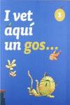 (CAT).(12).LECT.I VET AQUI UN GOS. (INFANTIL)