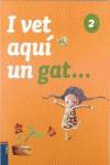 (CAT).(12).LECTURA II:I VET AQUI UN GAT..(INFANTIL)
