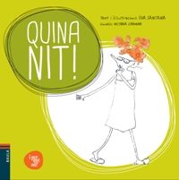 Quina nit!
