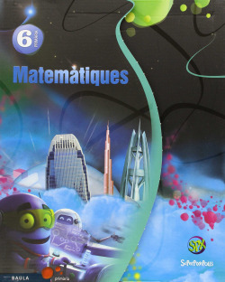 Matemátiques 6e.primaria. Superpixépolis