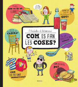 COM ES FAN LES COSES?