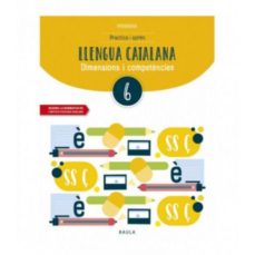 QUADERN LLENGUA CATALANA 6E.PRIMARIA. COMPETENCIES BÀSIQUES