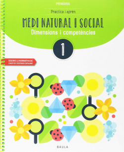QUADERN CONEIXEMENT DEL MEDI 1R.PRIMARIA. COMPETENCIES BÀSIQUES