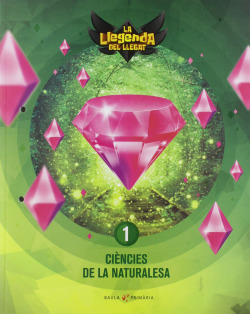 CIÈNCIES DE LA NATURALESA 1R PRIMARIA. LA LLEGENDA DEL LLEGAT 2019