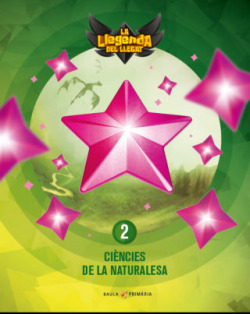 CIÈNCIES DE LA NATURALESA 2N PRIMARIA. LA LLEGENDA DEL LLEGAT