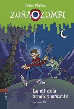 La nit dels zombis mutants (Rústica)