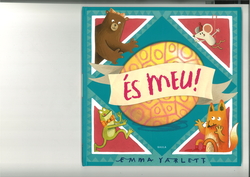 És meu!