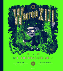 Warren XIII i el bosc dels Xiuxiuejos