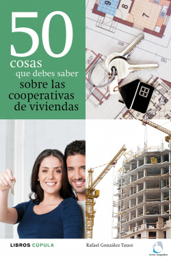 50 cosas que debes saber sobre las cooperativas de viviendas