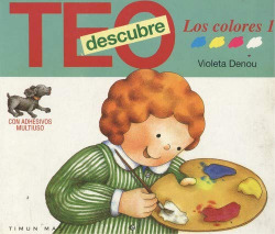 TEO DESCUBRE, LOS COLORES 1