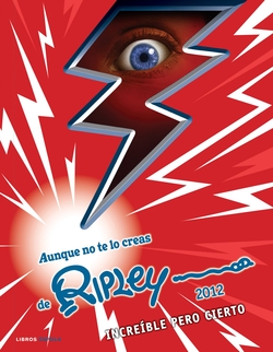 Aunque no te lo creas de Ripley 2012