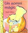 Un somni magic
