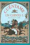 Cuéntame un cuento 5