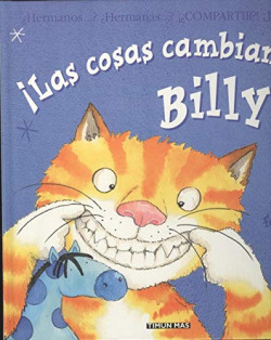 ILAS COSAS CAMBIAN, BILLY!