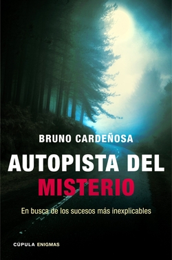La autopista del misterio