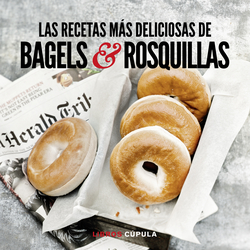 Las recetas mas deliciosas de bagels & donuts