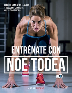 ENTRÈNATE CON NOE TODEA