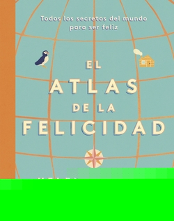 ATLAS DE LA FELICIDAD