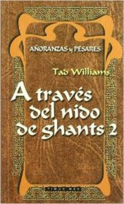 A través del nido de Ghants 2