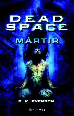 Dead Space: Mártir