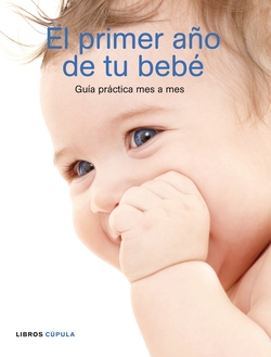 El primer año de tu bebé