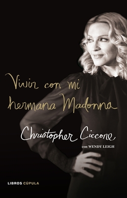 Vivir con mi hermana Madonna
