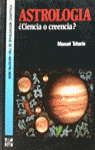 ASTROLOGIA ¿CIENCIA O CREENCIA