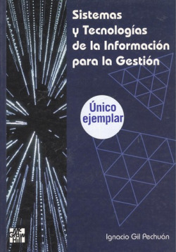 Sistemas y Tecnologías de la Información para la Gestión