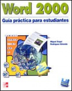 WORD 2000 (+DISKETTE) (GUIA PRACTICA ESTUDIANTES)