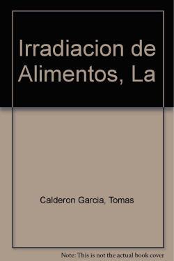 LA IRRADIACION DE ALIMENTOS