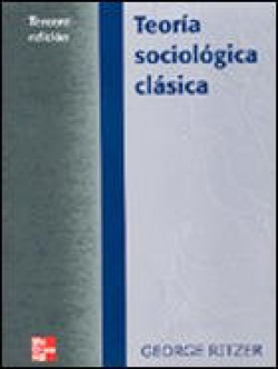 Teoría sociológica clásica