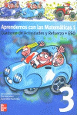 APRENDEMOS CON LAS MATEMATICAS 1.(CUAD.ACTIVI.Y REFUER.3ºESO