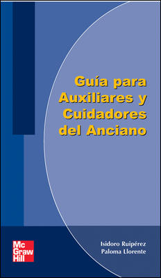 GUIA PARA AUXILIARES Y CUIDADORES ANCIANOS.