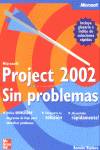 Microsoft Project 2002 sin problemas