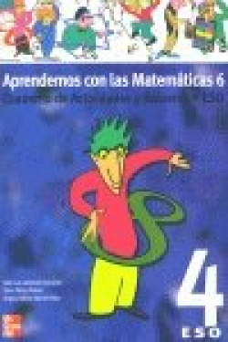 APRENDEMOS CON LAS MATEMATICAS 6.(CUAD.ACTIVI.Y REFUER.4ºESO