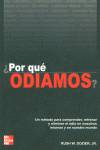 ¿Por qué odiamos?