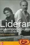 Liderar en tiempos difíciles