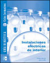 (GUIA DIDACTICA).INSTALACIONES ELECTRICAS DE INTERIOR