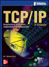 TCP/IP Arquitectura, protocolos, implementación y seguridad