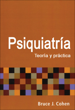 Psiquiatria. Teoria y practica