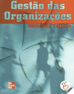 Gestao das Organiçacoes, 2 edc.