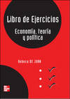 Libro de ejercicios. Economía, teoría y politíca 1ªed.
