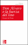 Don Alvaro o La fuerza del sino