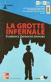 La grotte infernale